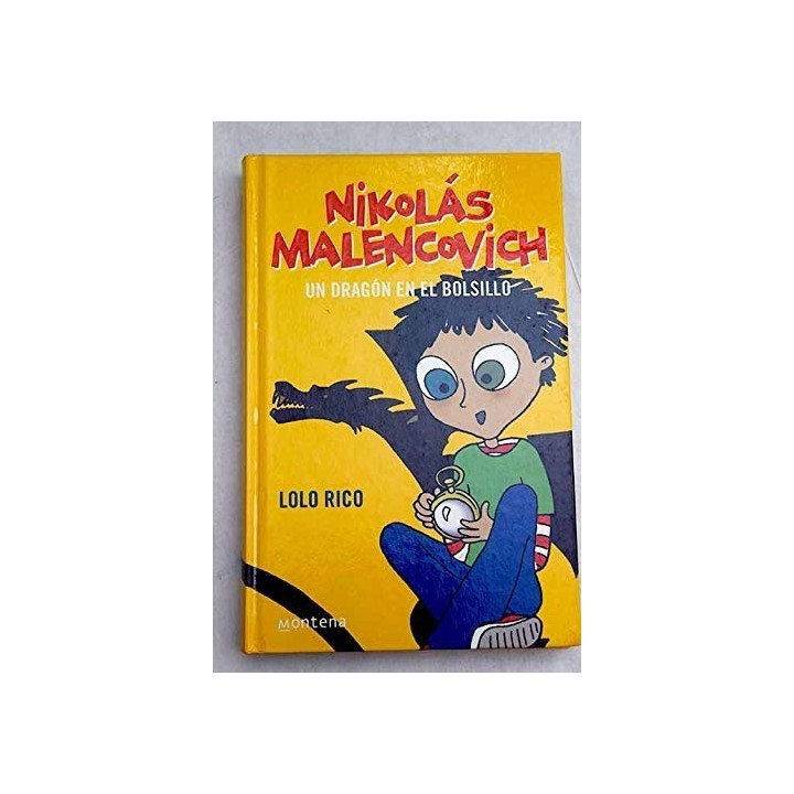 NIKOLÁS MALENCOVICH: Un Dragon En El Bolsillo (Primera edición)